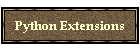 Python Extensions
